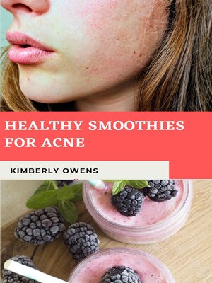 cover image of HEALTHY SMOOTHIES FOR ACNE